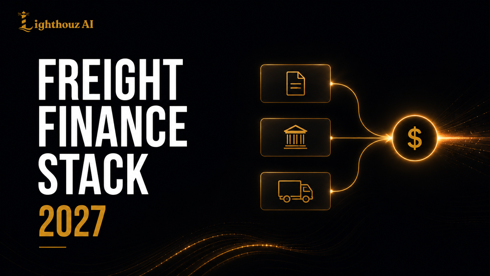 The Freight Finance Stack in 2027: What CFOs Are Building Now